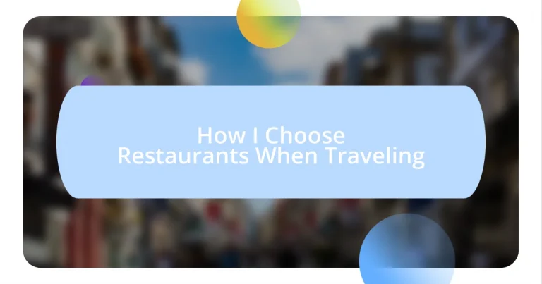 How I Choose Restaurants When Traveling